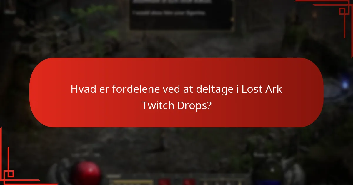 Hvilke begivenheder er knyttet til Lost Ark Twitch Drops?