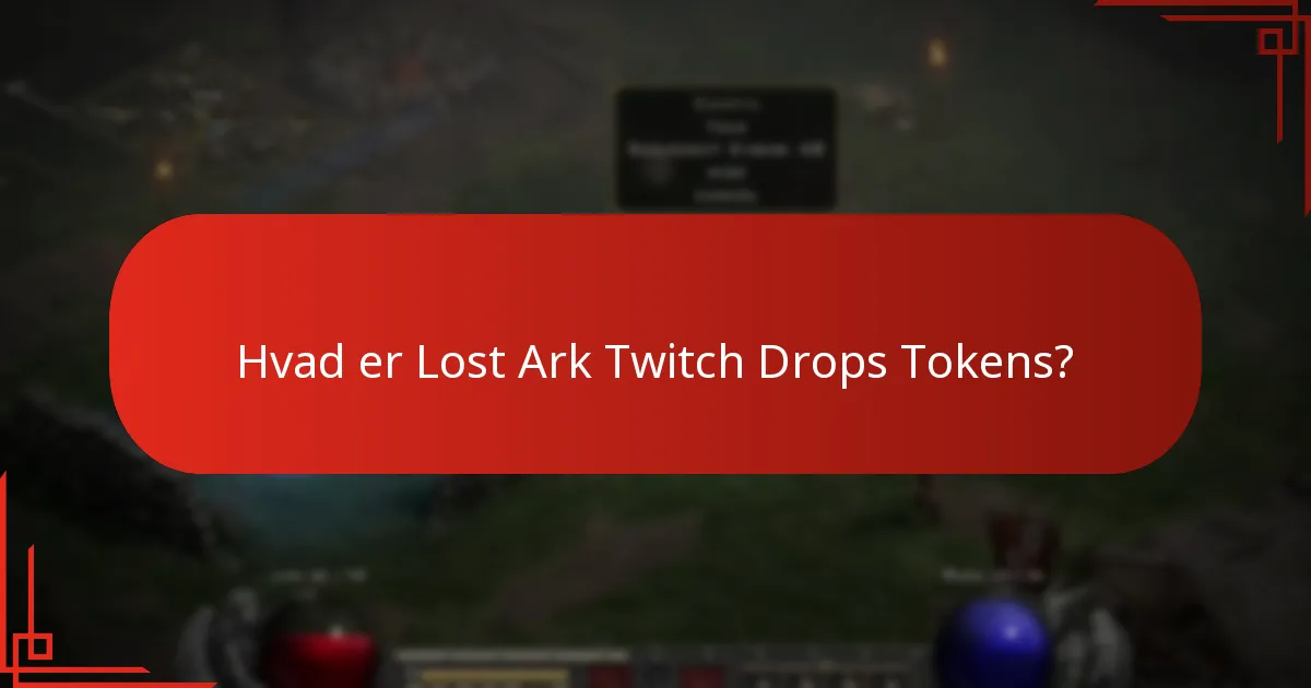 Hvordan bruger du Lost Ark Twitch Drops Tokens?