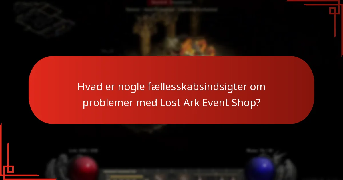 Hvor kan jeg finde support til problemer med Lost Ark Event Shop?