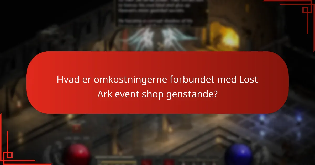 Hvad er omkostningerne forbundet med Lost Ark event shop genstande?