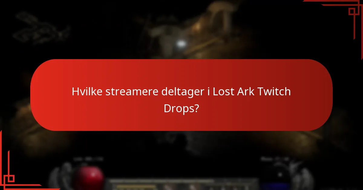 Hvad er trinene for at indløse belønninger fra Lost Ark Twitch Drops?