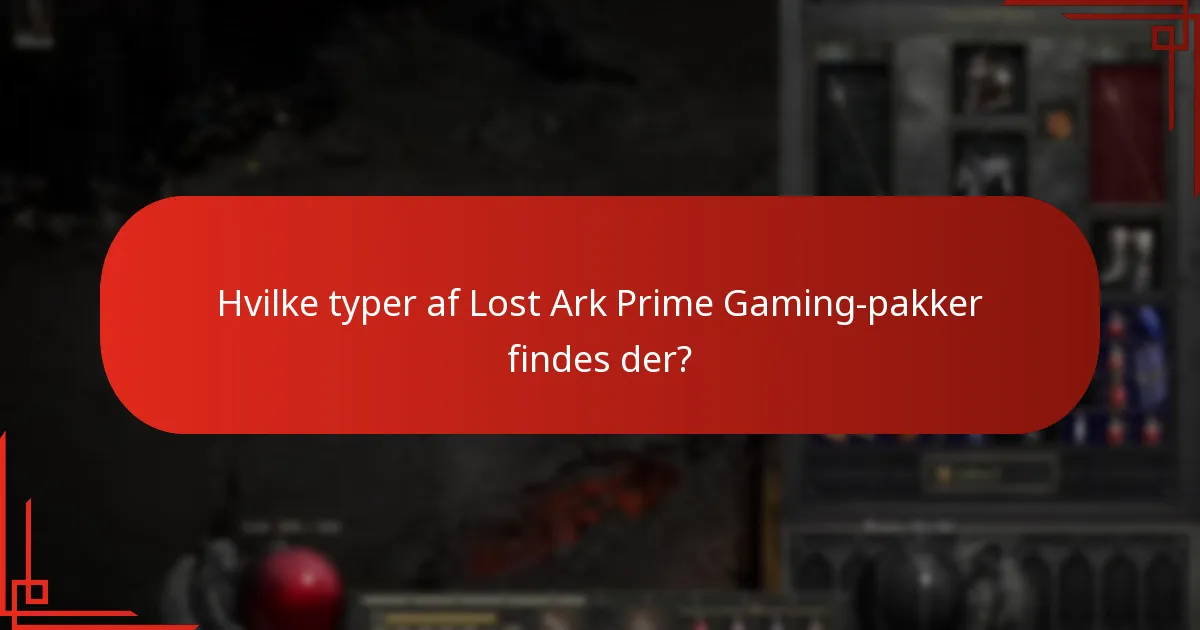 Hvilket indhold er inkluderet i Lost Ark Prime Gaming-pakker?