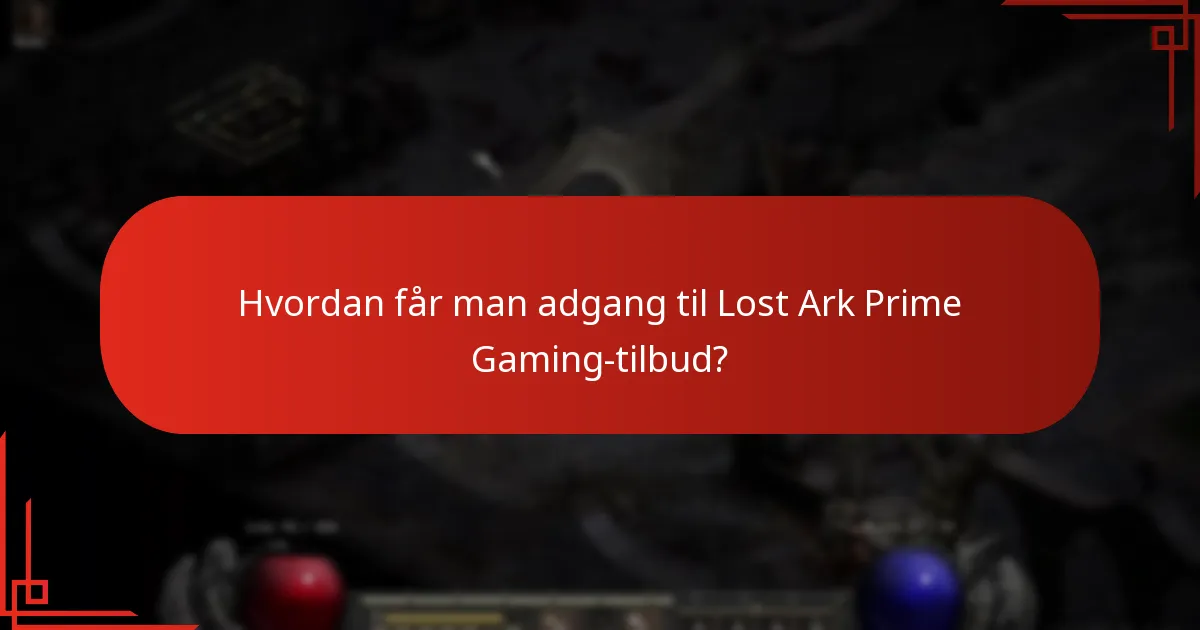 Hvad er fordelene ved at være Prime Gaming-medlem for Lost Ark?
