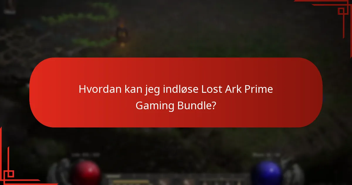 Hvad er fordelene ved Lost Ark Prime Gaming Bundle?