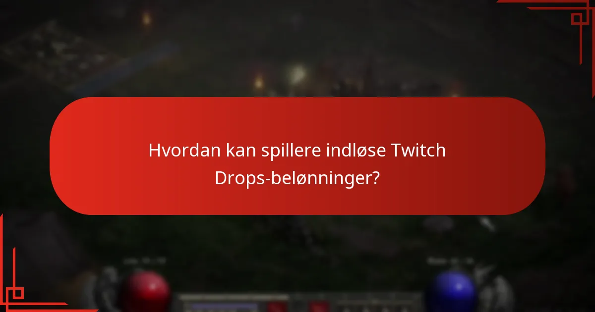 Hvordan sammenlignes Twitch Drops-belønninger med andre belønninger i spillet?